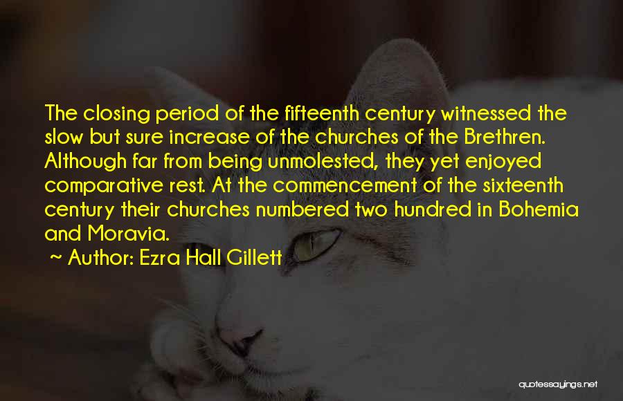 Fifteenth Century Quotes By Ezra Hall Gillett