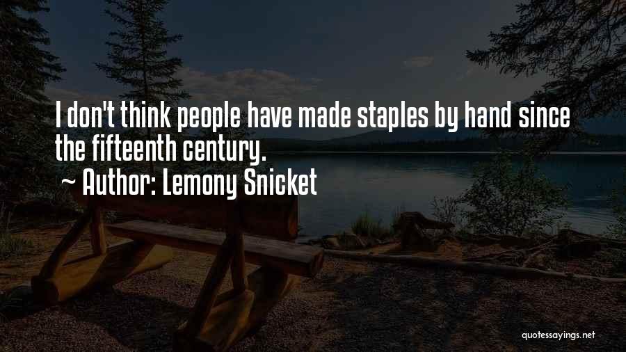 Fifteenth Century Quotes By Lemony Snicket