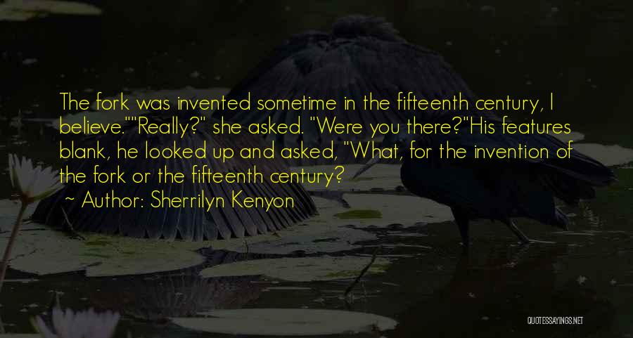 Fifteenth Century Quotes By Sherrilyn Kenyon
