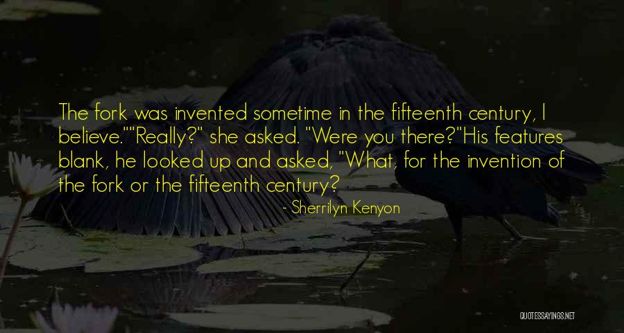 Fifteenth Century Quotes By Sherrilyn Kenyon