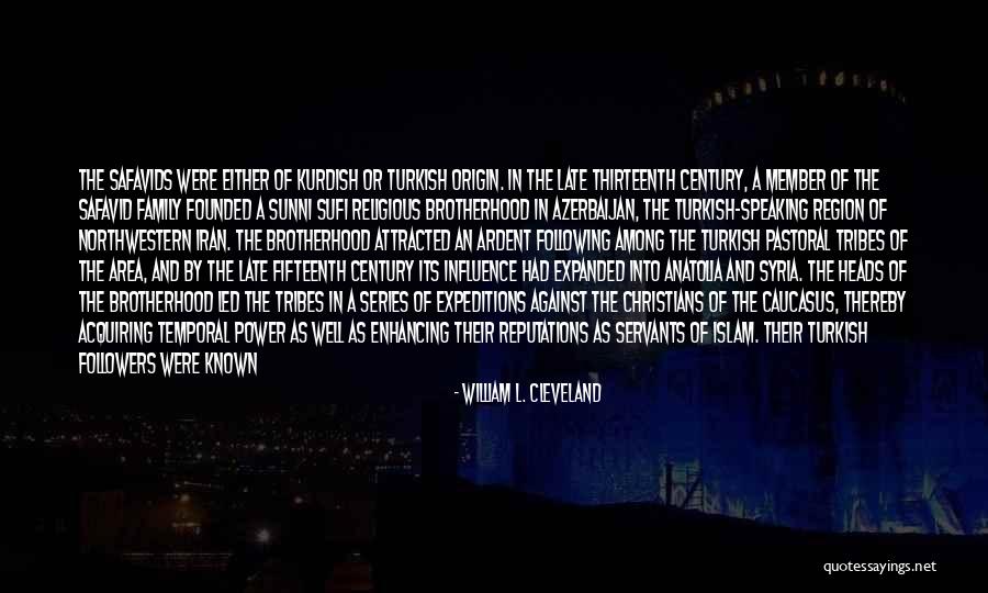Fifteenth Century Quotes By William L. Cleveland Fifteenth Century Quotes By William L. Cleveland