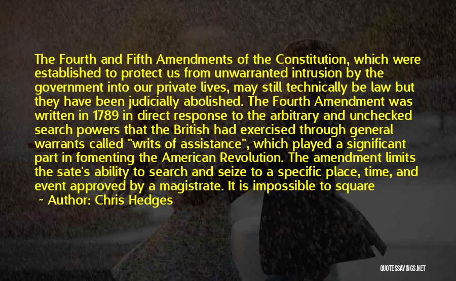 Fifth Amendment Quotes By Chris Hedges