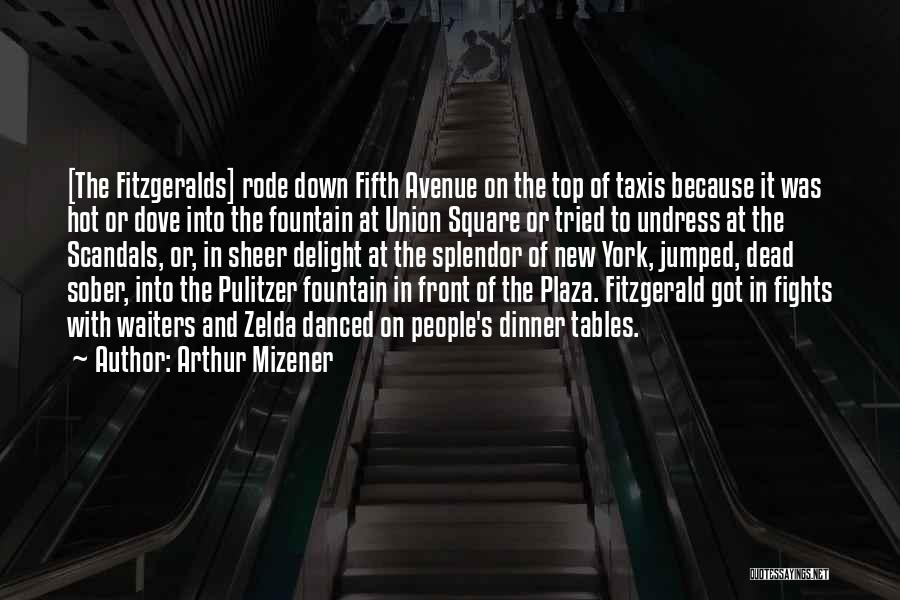 Fifth Avenue Quotes By Arthur Mizener