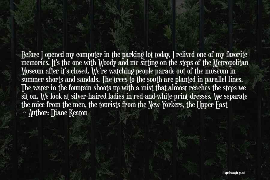 Fifth Avenue Quotes By Diane Keaton