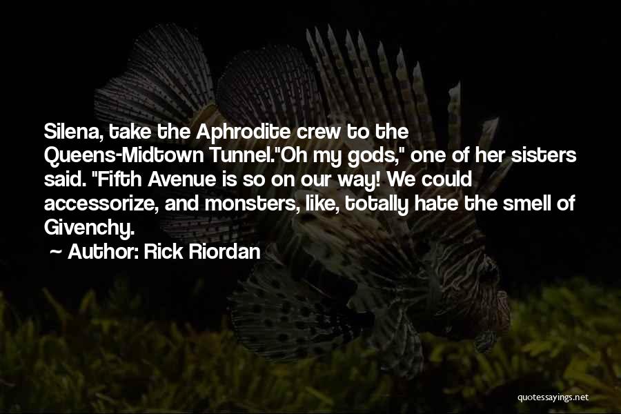 Fifth Avenue Quotes By Rick Riordan