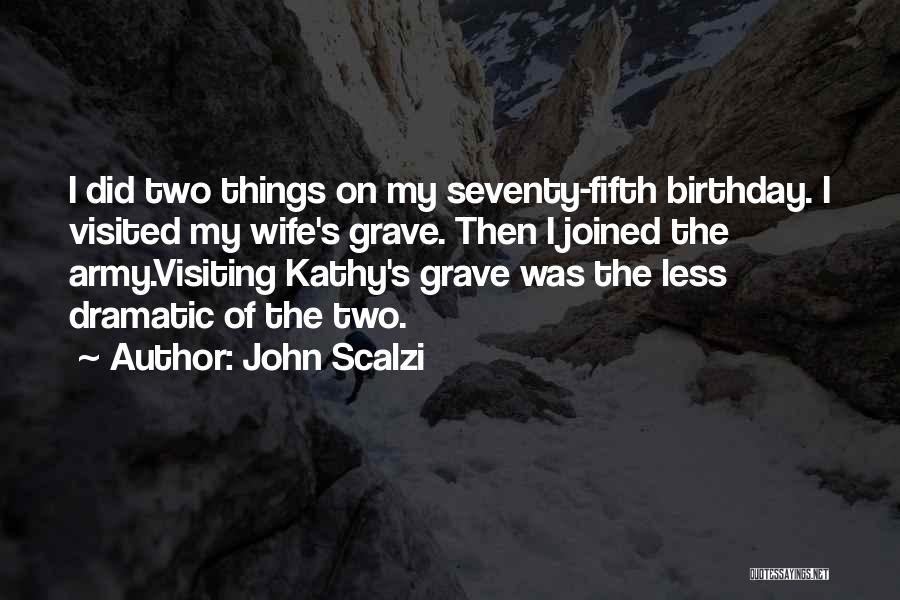 Fifth Birthday Quotes By John Scalzi
