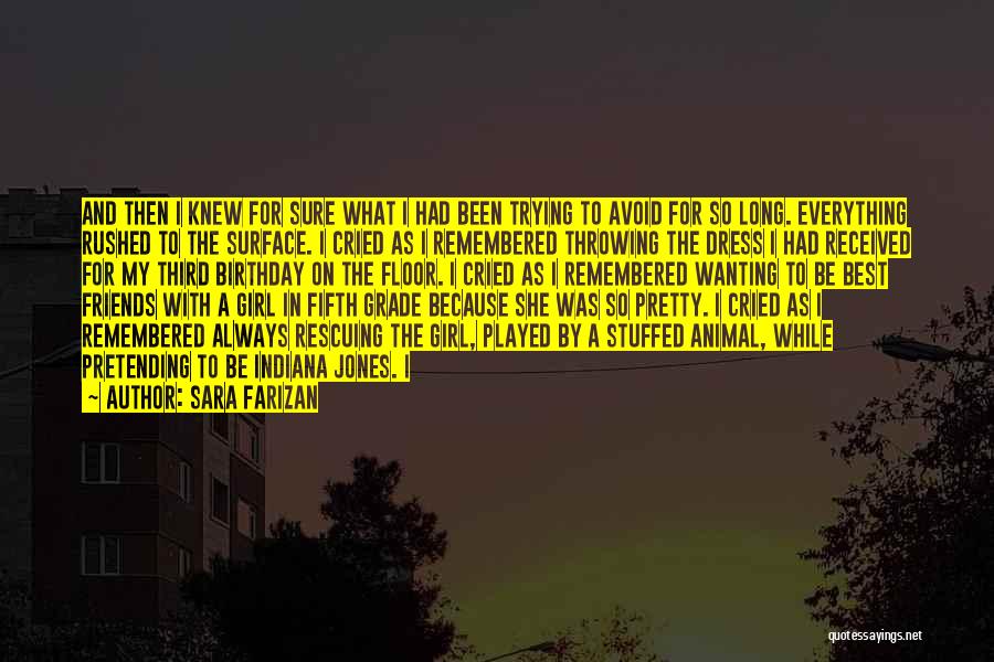 Fifth Birthday Quotes By Sara Farizan