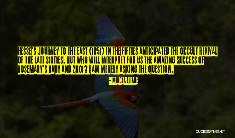 Fifties And Sixties Quotes By Mircea Eliade Fifties And Sixties Quotes By Mircea Eliade