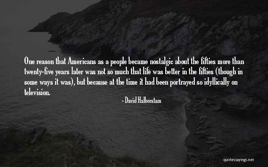 Fifties David Halberstam Quotes By David Halberstam Fifties David Halberstam Quotes By David Halberstam