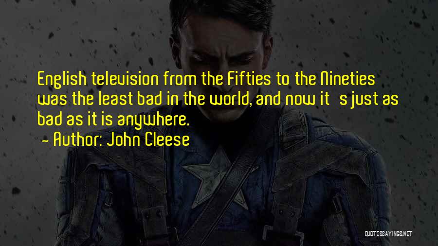 Fifties Quotes By John Cleese