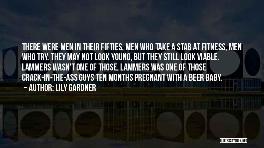 Fifties Quotes By Lily Gardner Fifties Quotes By Lily Gardner