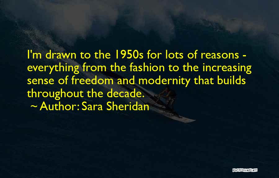 Fifties Quotes By Sara Sheridan