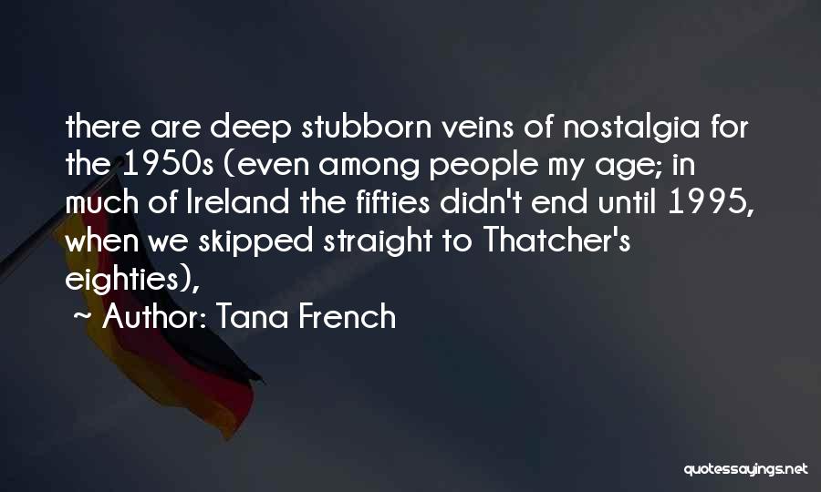 Fifties Quotes By Tana French