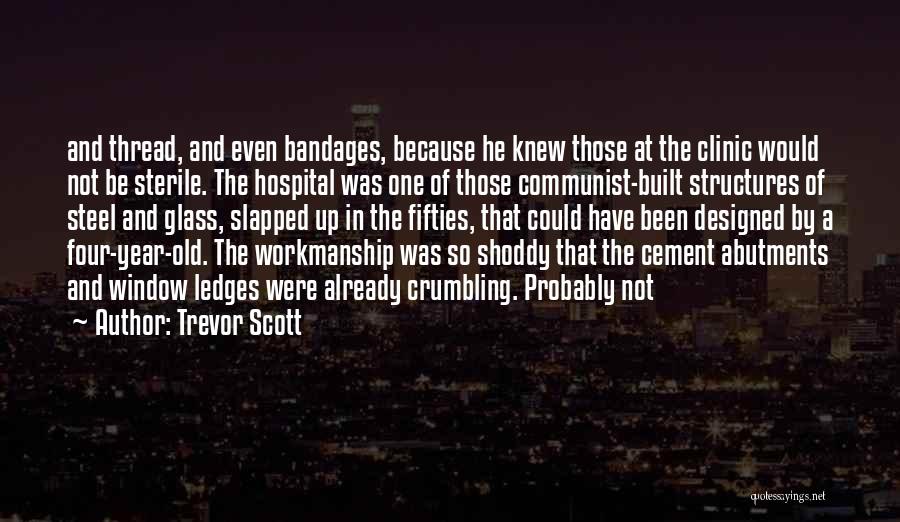 Fifties Quotes By Trevor Scott