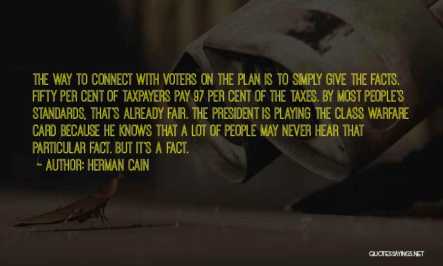 Fifty Cent Quotes By Herman Cain