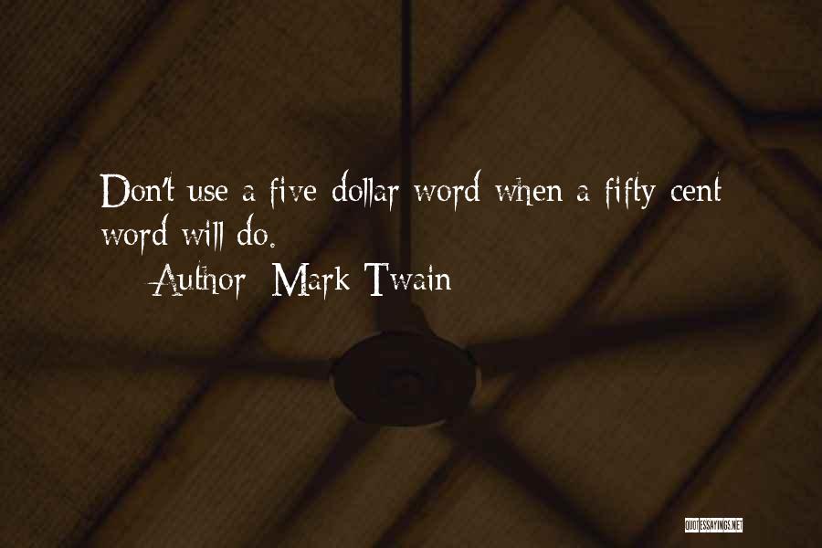 Fifty Cent Quotes By Mark Twain