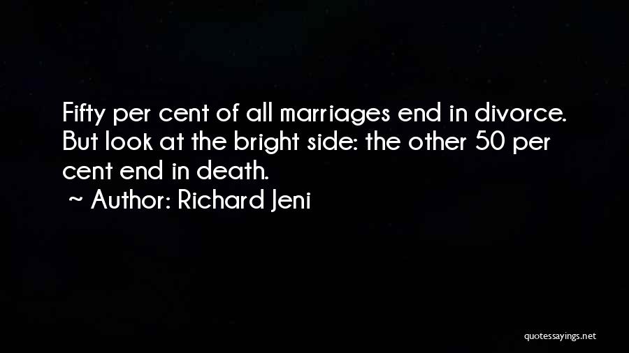 Fifty Cent Quotes By Richard Jeni