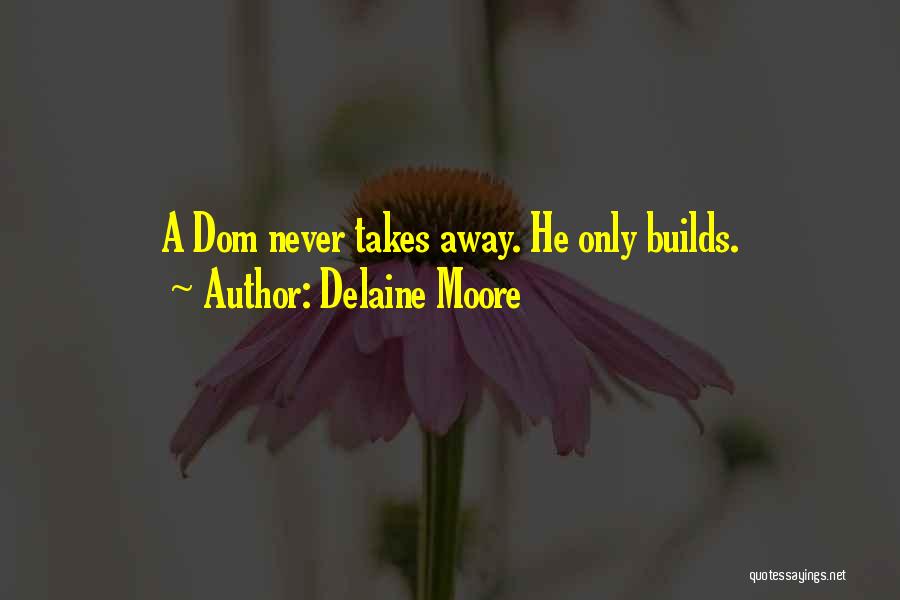 Fifty Fifty Relationship Quotes By Delaine Moore