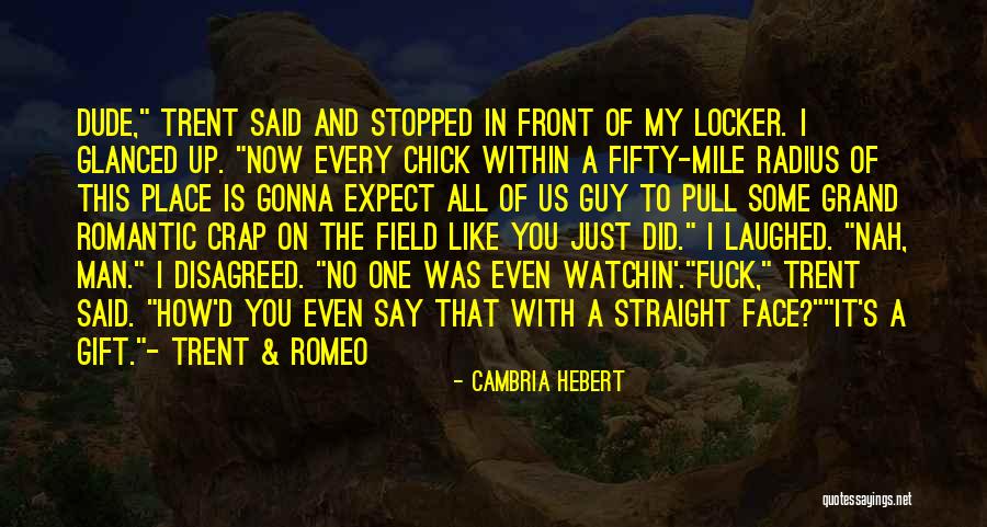 Fifty Grand Quotes By Cambria Hebert Fifty Grand Quotes By Cambria Hebert