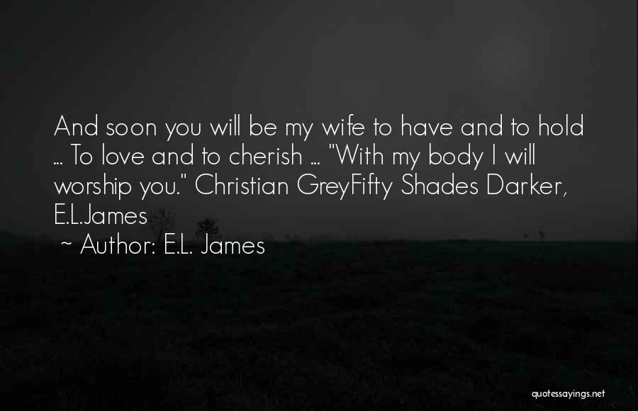 Fifty Shades Darker Quotes By E.L. James