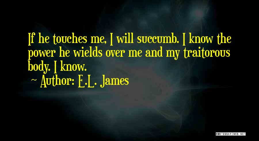 Fifty Shades Freed Love Quotes By E.L. James