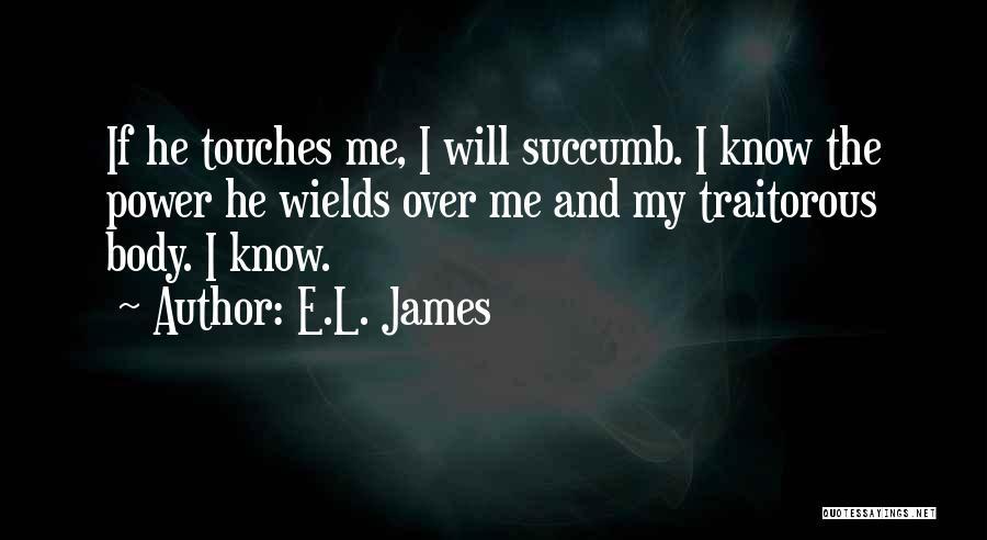 Fifty Shades Quotes By E.L. James