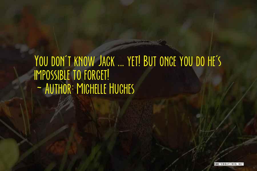 Fifty Shades Quotes By Michelle Hughes