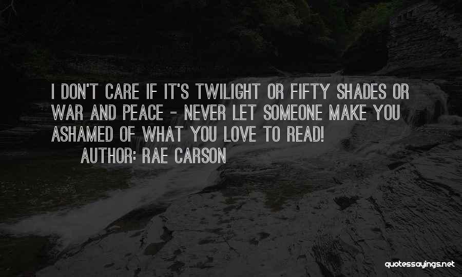 Fifty Shades Quotes By Rae Carson