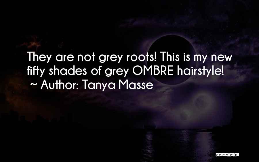 Fifty Shades Quotes By Tanya Masse