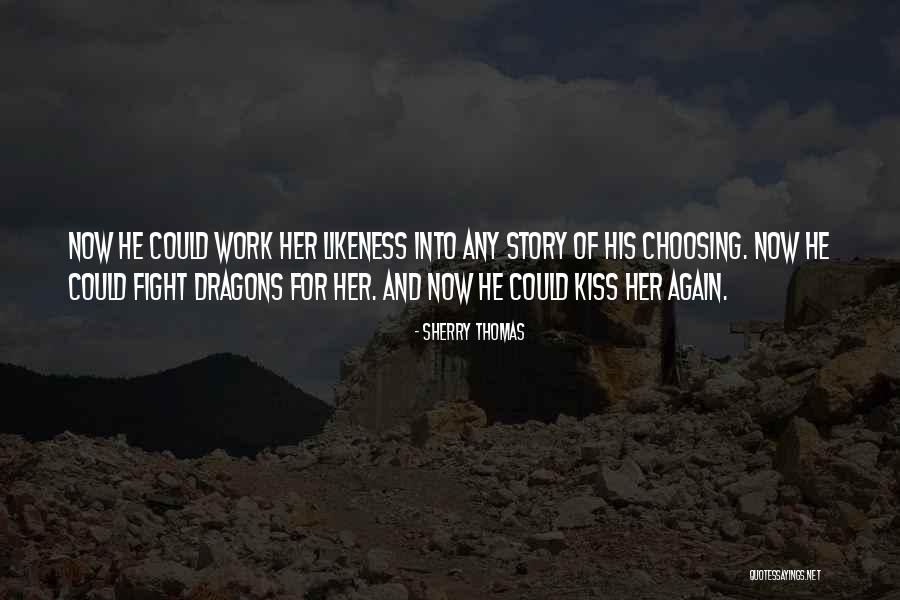 Fight Again Quotes By Sherry Thomas Fight Again Quotes By Sherry Thomas