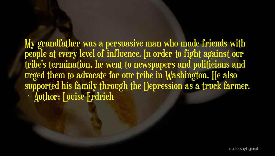 Fight Against Depression Quotes By Louise Erdrich