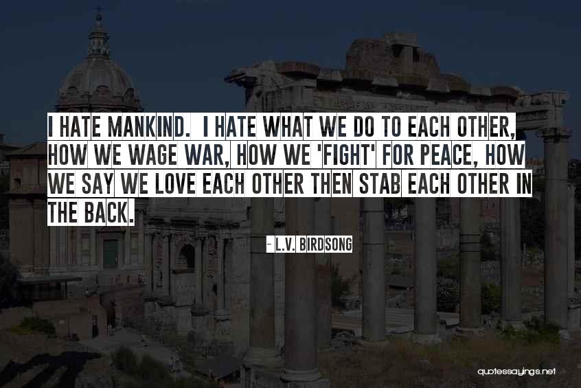 Fight Back Love Quotes By L.V. Birdsong