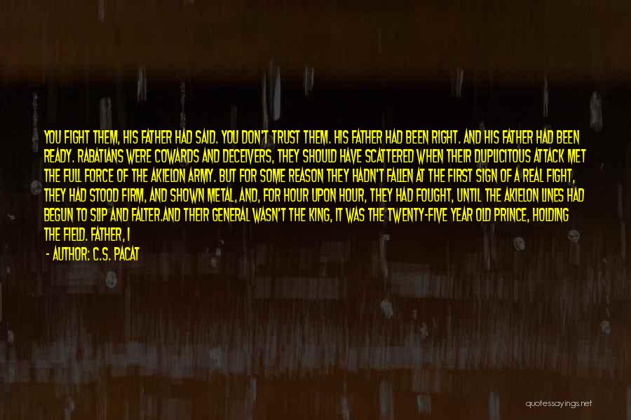 Fight Back Quotes By C.S. Pacat