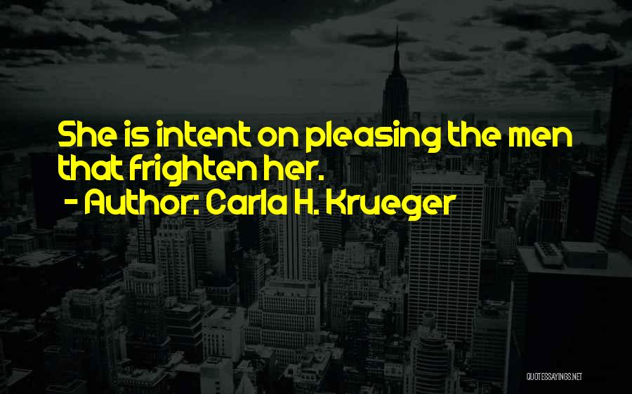 Fight Back Quotes By Carla H. Krueger