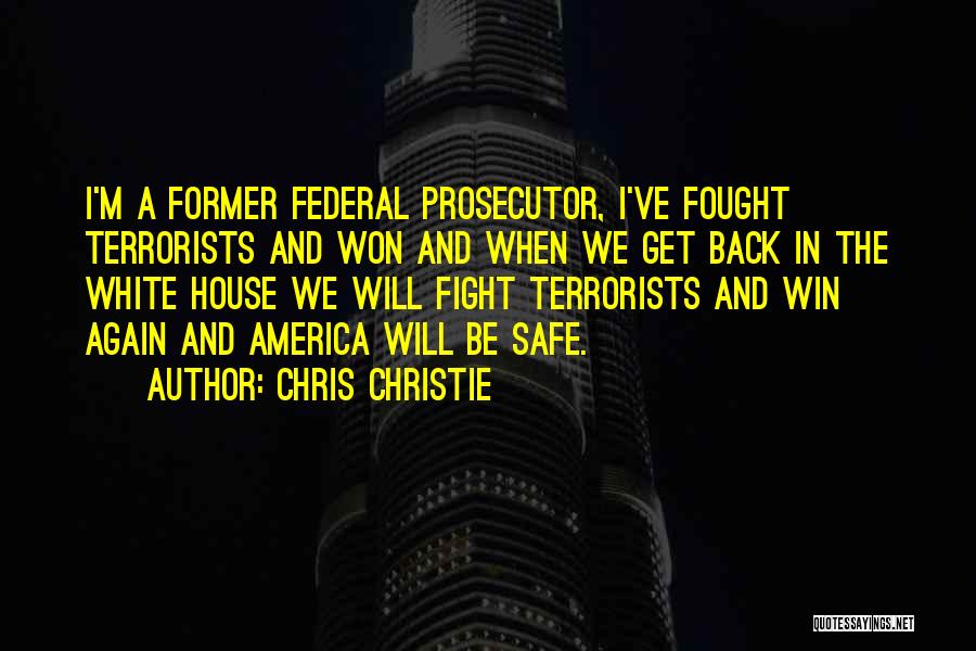 Fight Back Quotes By Chris Christie