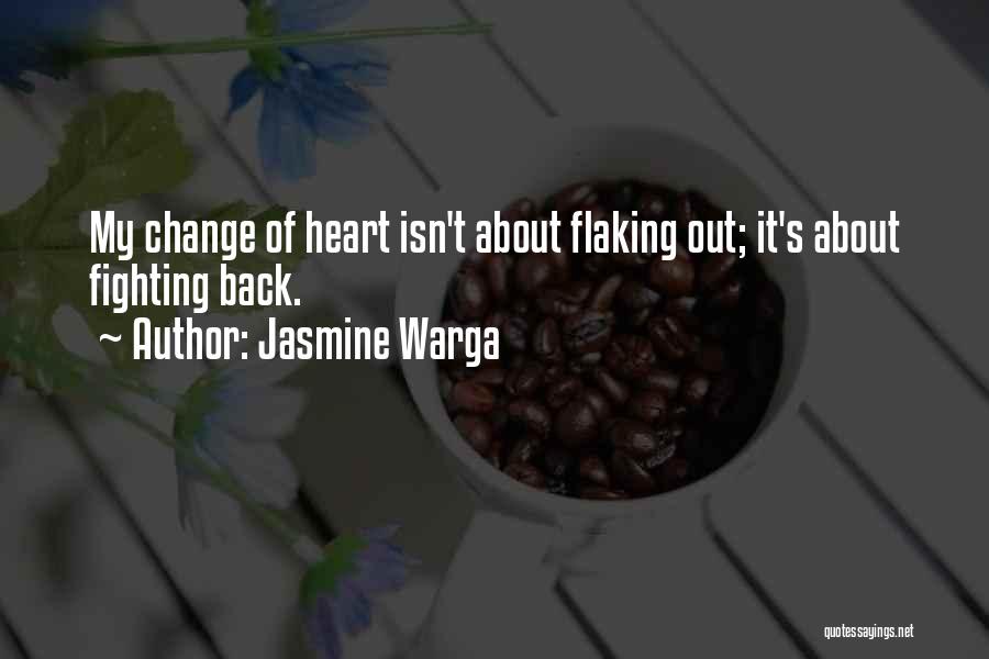 Fight Back Quotes By Jasmine Warga