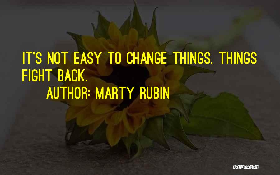 Fight Back Quotes By Marty Rubin