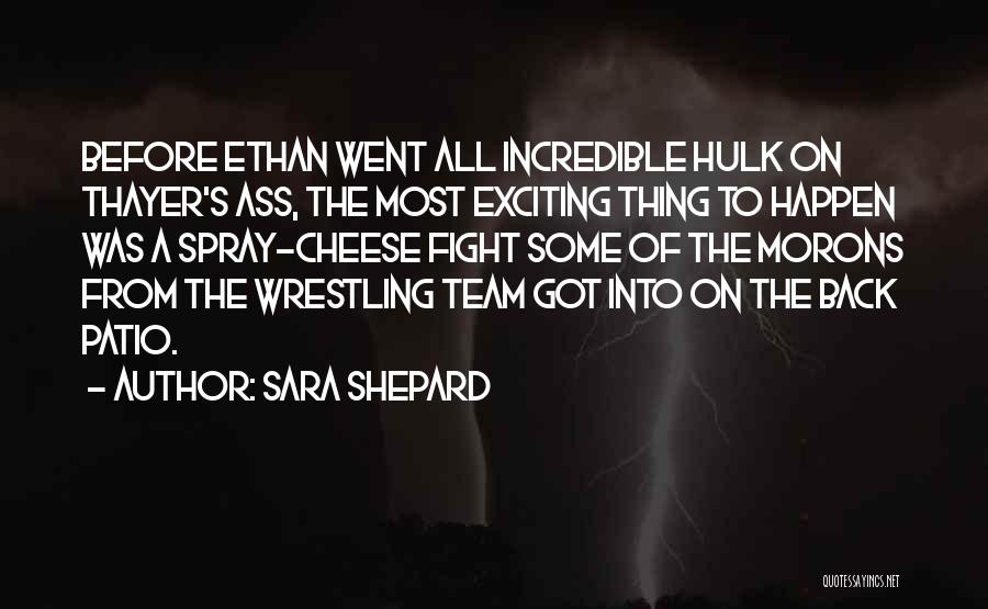 Fight Back Quotes By Sara Shepard