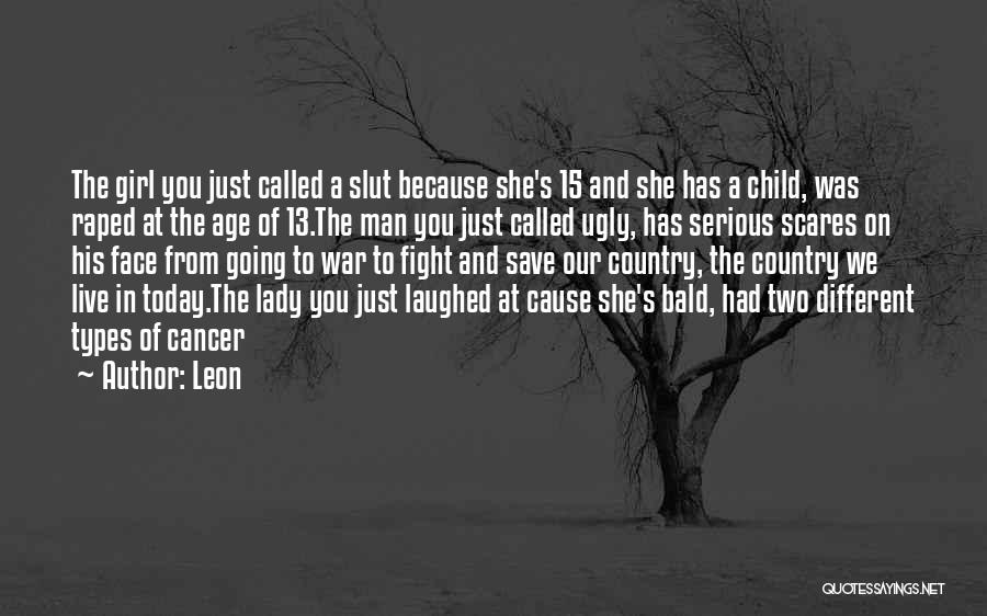 Fight Cancer Quotes By Leon