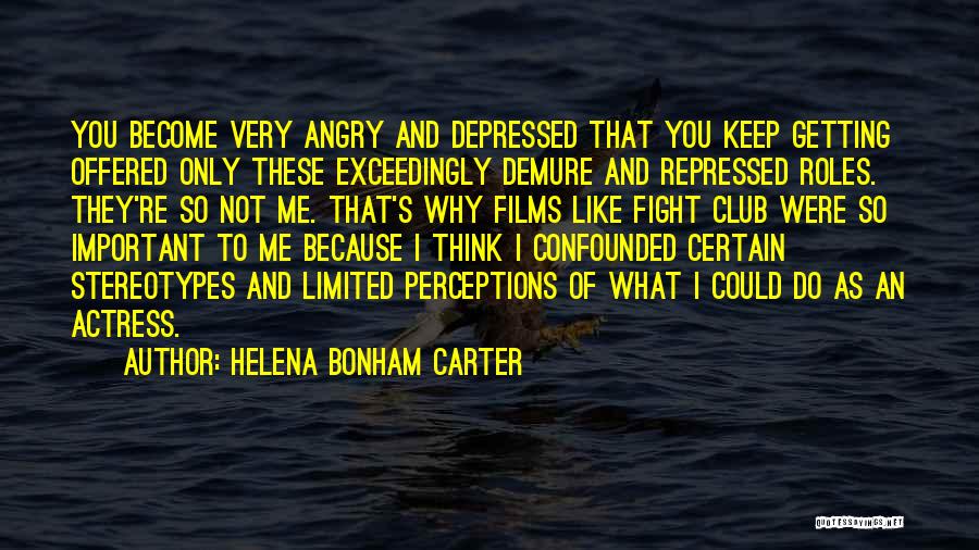 Fight Club Like Quotes By Helena Bonham Carter