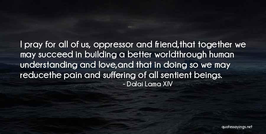 Fight Club Zitate Quotes By Dalai Lama XIV Fight Club Zitate Quotes By Dalai Lama XIV