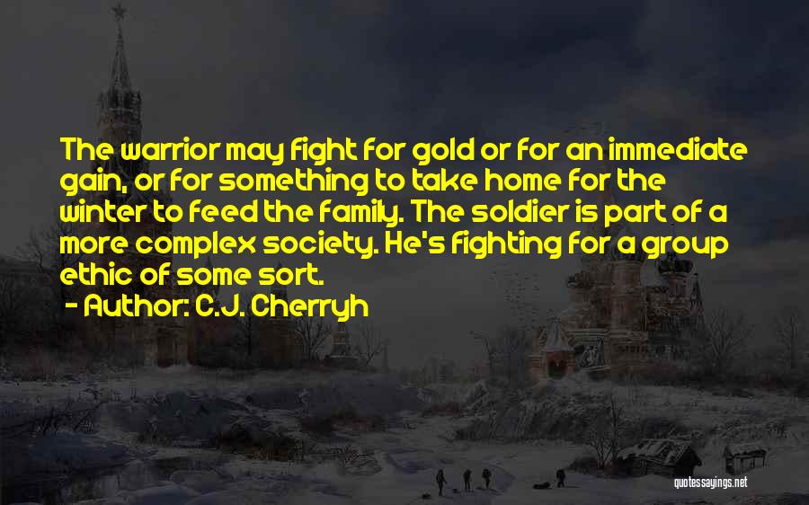 Fight For Family Quotes By C.J. Cherryh