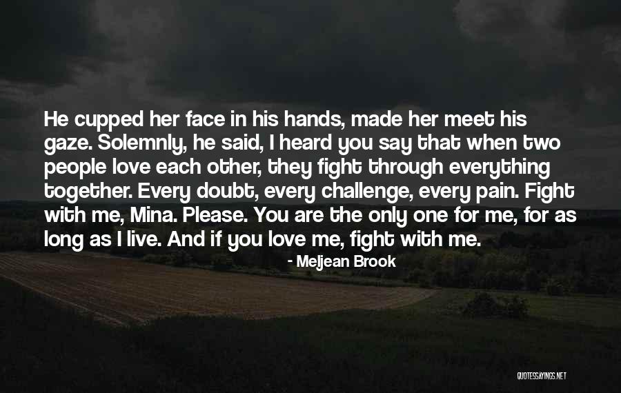 Fight For Her Love Quotes By Meljean Brook Fight For Her Love Quotes By Meljean Brook