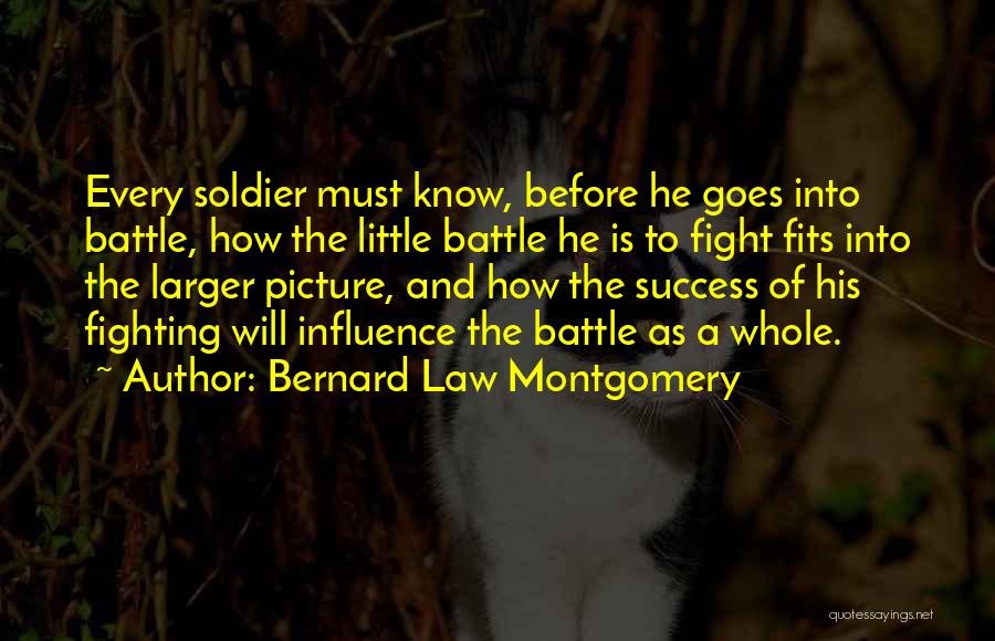 Fight For Her Picture Quotes By Bernard Law Montgomery