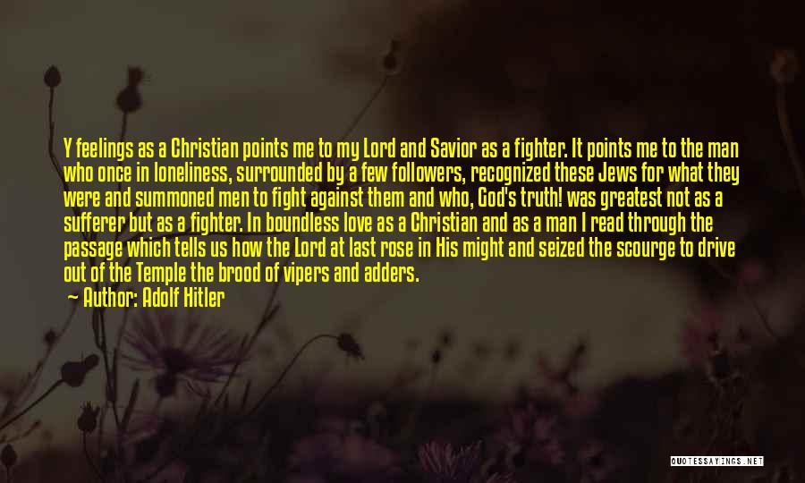 Fight For Me Love Quotes By Adolf Hitler