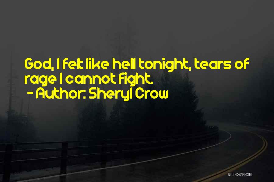 Fight For Me Relationship Quotes By Sheryl Crow