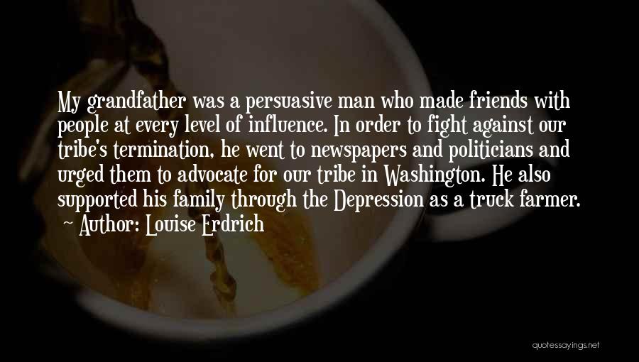 Fight For My Family Quotes By Louise Erdrich