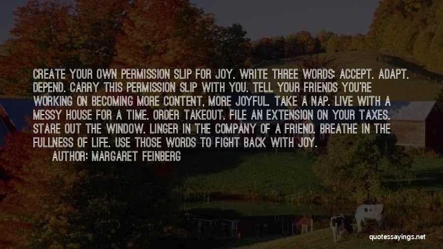 Fight For My Friends Quotes By Margaret Feinberg