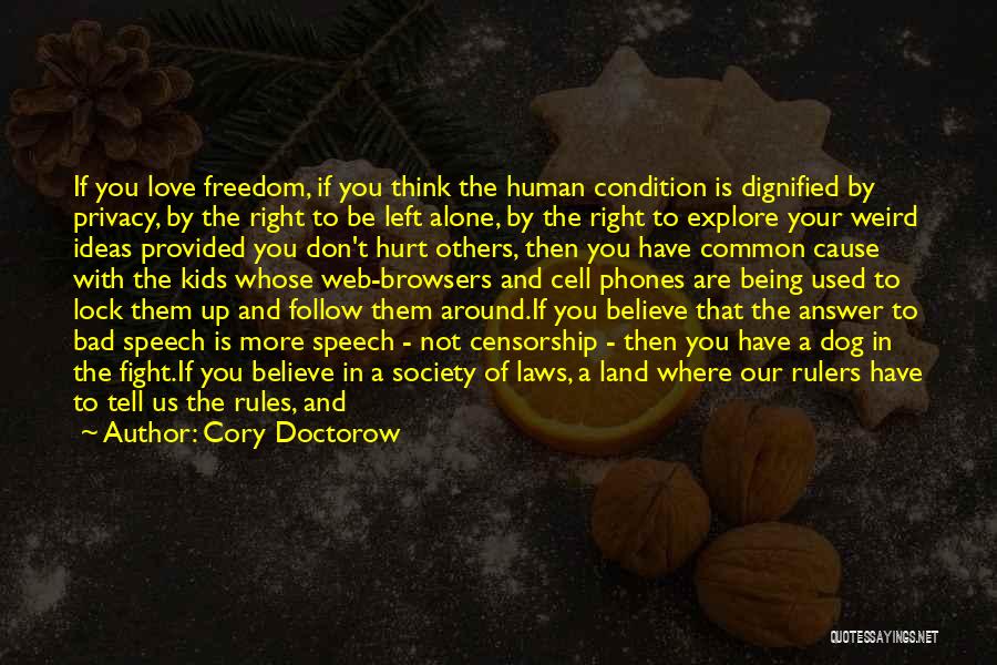 Fight For Our Love Quotes By Cory Doctorow