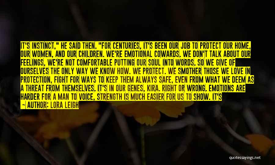 Fight For Our Love Quotes By Lora Leigh